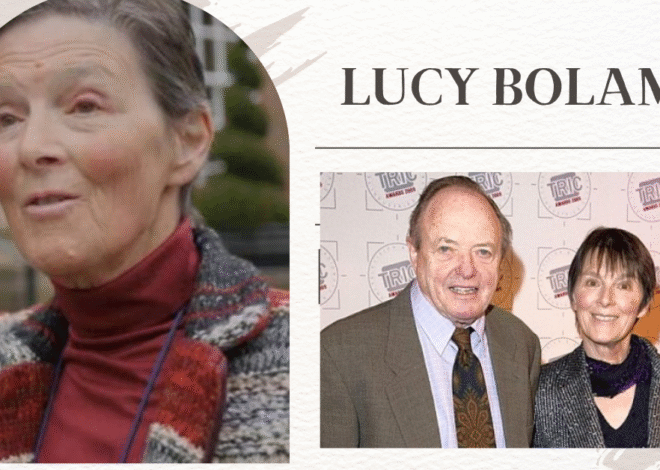Lucy Bolam: A Quiet Life in the Spotlight’s Shadow